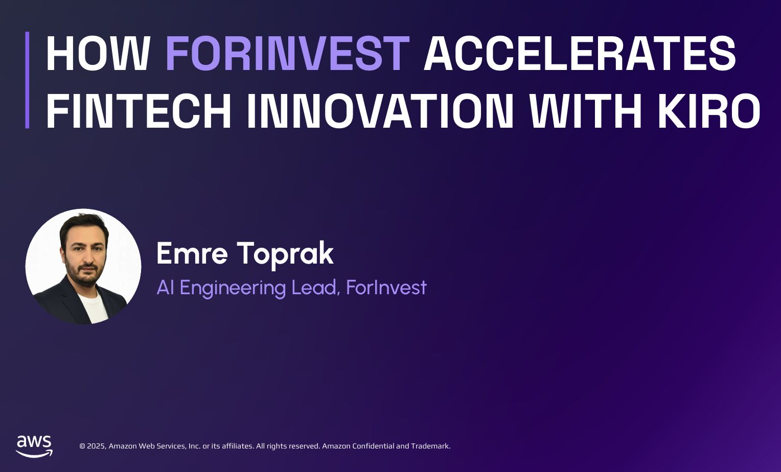 How ForInvest Accelerates FinTech Innovation with Kiro presentation